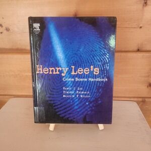 Henry Lee's Crime Scene Handbook - Hardcover - 9780124408302 Elsevier Press